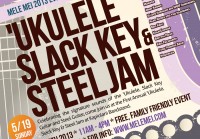 ハワイアン音楽ファン必見！「第一回ウクレレ・スラックキー＆スチール・ジャム」が開催！！